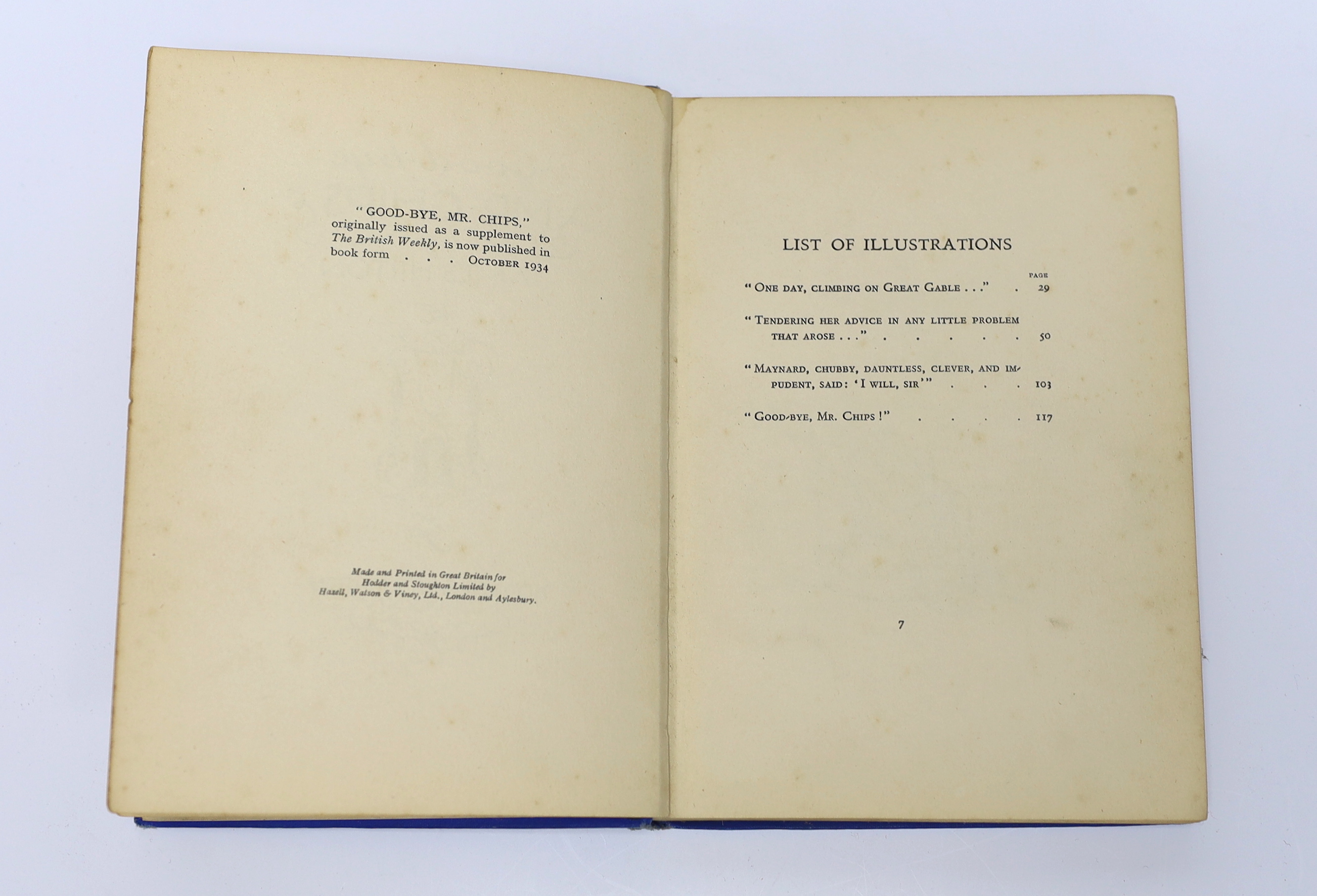 Hilton, James - Good-bye Mr. Chips, 1st edition, SIGNED in ink by the author to front free endpaper, illustrated by Bip Pares, 8vo, original publishers blue cloth, Hodder & Stoughton, London, 1934, Note: The basis for th